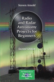 Radio and Radar Astronomy Projects for Beginners, 2014