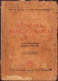 HST C6684N Documente din mișcarea muncitorească 1872-1916 Mihai Roller 1947