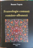 FRAZEOLOGIE COMUNA ROMANO-ALBANEZA-RENATA TOPCIU