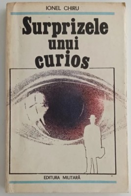 Ionel Chiru - Surprizele unui curios foto