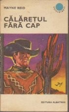 Calaretul fara cap foto