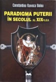 PARADIGMA PUTERII IN SECOLUL AL XIX-LEA -CONSTANTINA RAVECA BULEA