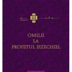 Omilii La Profetul Iezechiel - Sfantul Grigorie Cel Mare