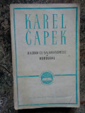 Karel Capek - Război cu salamandrele * Hordubal
