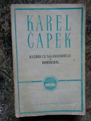 Karel Capek - Război cu salamandrele * Hordubal foto