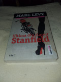 MARC LEVY: ULTIMA DIN CLANUL STANFIELD