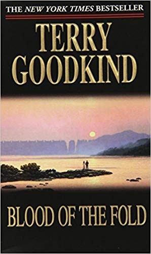 Terry Goodkind - Blood of the Fold ( SWORD OF TRUTH # 3 )