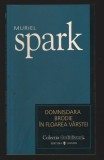 C10193 - DOMNISOARA BRODIE IN FLOAREA VARSTEI - MURIEL SPARK