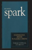 C10193 - DOMNISOARA BRODIE IN FLOAREA VARSTEI - MURIEL SPARK