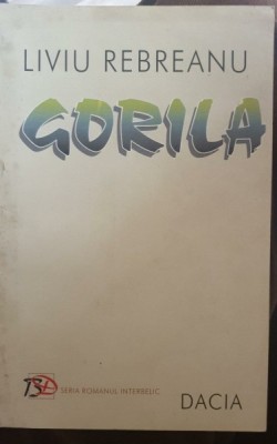 Liviu Rebreanu - Gorila foto