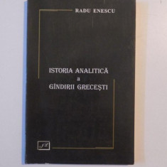 Radu Enescu - Istoria analitică a gîndirii grecești
