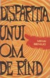 Disparitia unui om de rind