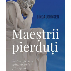 Maestrii pierduti | Linda Johnsen