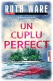 Cumpara ieftin Un cuplu perfect/Ruth Ware