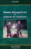 Andrei Kiss- Homo kinegetikos si trofeele de vanatoare (vanat/vanatoare)