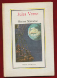 &quot;Hector Servadac&quot; Colectia Jules Verne Nr. 34, Bucuresti, 1984