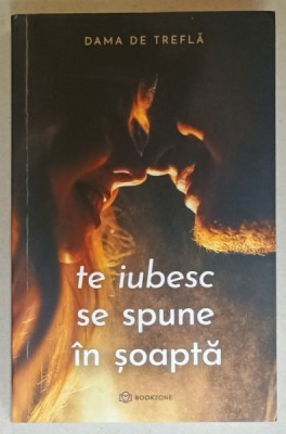 TE IUBESC SE SPUNE IN SOAPTA de DAMA DE TREFLA , 2021 foto