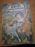 Carte pentru copii - heidi fetita muntilor - din anul 1987 - carte format mare