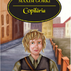 Copilaria | Maxim Gorki