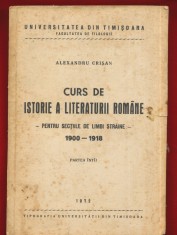 Alexandru Crisan, &quot;Curs de Istorie a Literaturii Rom&acirc;ne 1900-1918&quot; - Timisoara, 1972