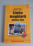 LIMBA MAGHIARA PENTRU TINE - ANDREI GANCZ, MARGARETA GANCZ