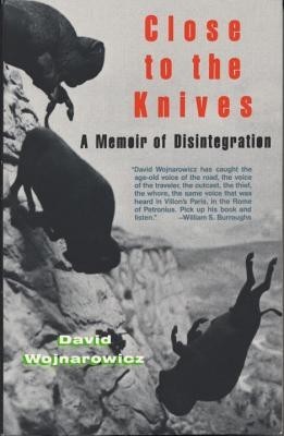 Close to the Knives: A Memoir of Disintegration foto