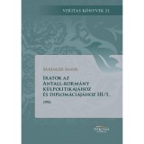 Iratok az Antall-korm&aacute;ny k&uuml;lpolitik&aacute;j&aacute;hoz &eacute;s diplom&aacute;ci&aacute;j&aacute;hoz III/1. &eacute;s 2. k&ouml;tet - (1992. janu&aacute;r - 1992. december) - S&aacute;ringer J&aacute;nos