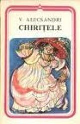 Chiritele- Vasile Alecsandri