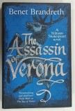 The Assassin of Verona - Benet Brandreth | Carte Romana, Cartonata, 2017, 366 Pagini, Cu Supracoperta