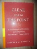 Clear and to the point- Stephen M. Kosslyn
