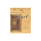 Physicians of the Heart: A Sufi View of the 99 Names of Allah