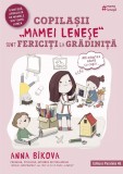 Cumpara ieftin Copilașii &bdquo;mamei leneșe&rdquo; sunt fericiți la grădiniță