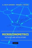 Microeconometrics - Methods and Applications | A. Colin Cameron, Pravin K. Trivedi, Cambridge University Press