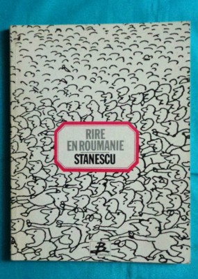 Mihai Stanescu &amp;ndash; Rire en Roumanie ( album caricaturi ) foto