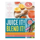 Juice It! Blend It!