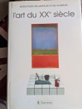 L'Art du XXe si&egrave;cle, Dictionnaire de peinture et de sculpture, Larousse