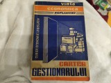 Cartea gestionarului. Curier economic legislativ. Viața economică, 1972.