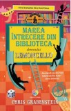 Marea intrecere din biblioteca domnului Lemoncello - Chris Grabenstein