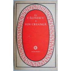 Ion Creanga &ndash; G. Calinescu