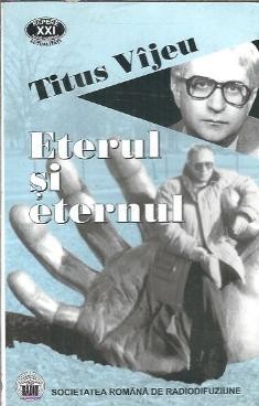 Eterul si eternul - Titus Vijeu