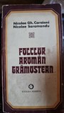 Folclor aroman gramostean - Nicolae Gh. Caraiani si Nicolae Saramandu