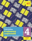 Teste pentru evaluarea națională. Limba și literatura rom&acirc;nă. Matematică. Clasa a IV-a - Paperback brosat - Manuela Dinescu - Art Klett