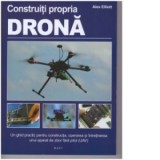 Construiti propria drona - Alex Elliott
