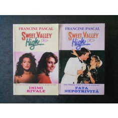 FRANCINE PASCAL - SWEET VALLEY HIGH. INIMI RIVALE. FATA NEPOTRIVITA