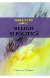 Religie si politica - Vasile Boari