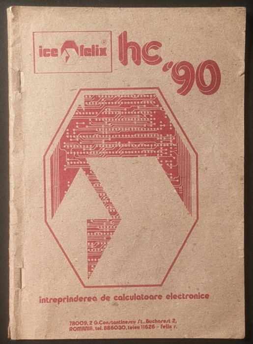 rara Carte HC 90 Manual Utilizare Limbajul BASIC calculator Romanesc produs de ICE Felix HC90 (85 ZX Spectrum JET CIP Cobra Jocuri) post Comunism