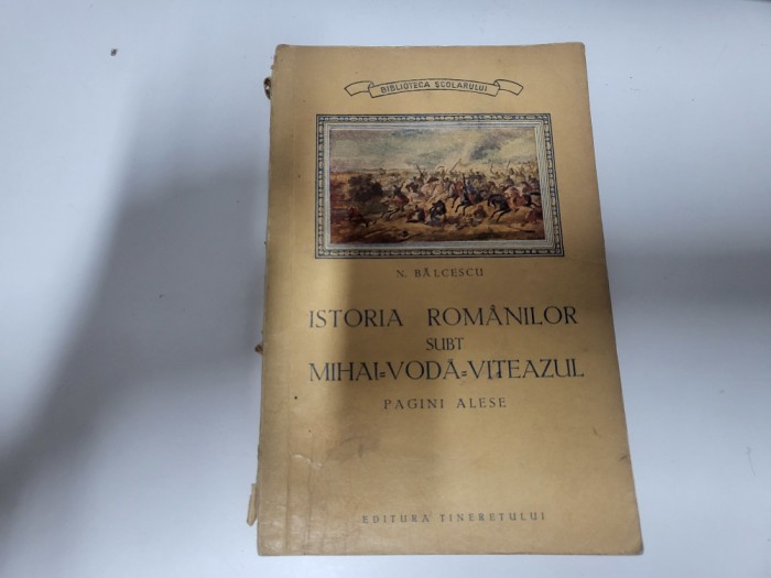 Istoria romanilor subt Mihai Voda Viteazul de Nicolae Balcescu