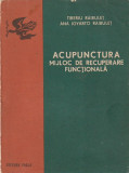 TIBERIU RAIBULET - ACUPUNCTURA MIJLOC DE RECUPERARE FUNCTIONALA