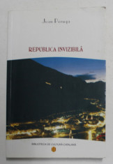REPUBLICA INVIZIBILA de JOAN PERUGA , 2006 foto
