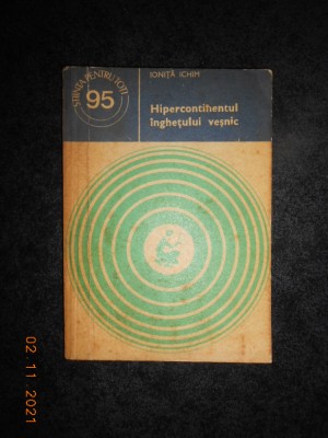 IONITA ICHIM - HIPERCONTINENTUL INGHETULUI VESNIC foto